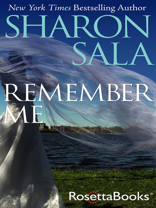 Title details for Remember Me by Sharon Sala - Available